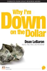 Why I’m Down on the Dollar