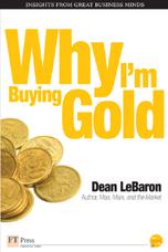 Why I’m Buying Gold